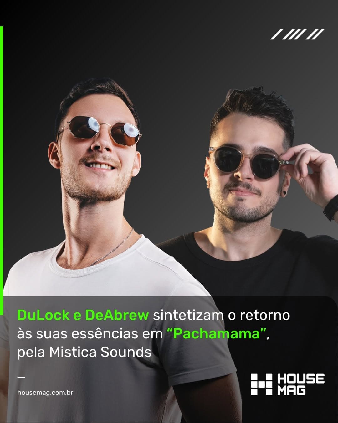 DuLock e DeAbrew — Pachamama, pela Mistica Sounds (HouseMag)